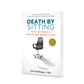 Death by Sitting - Signed Copy WALKOLUTION 